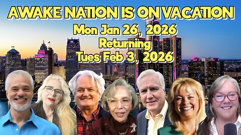 AWAKE NATION is on Vacation