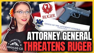 Attorney General Threatens Ruger