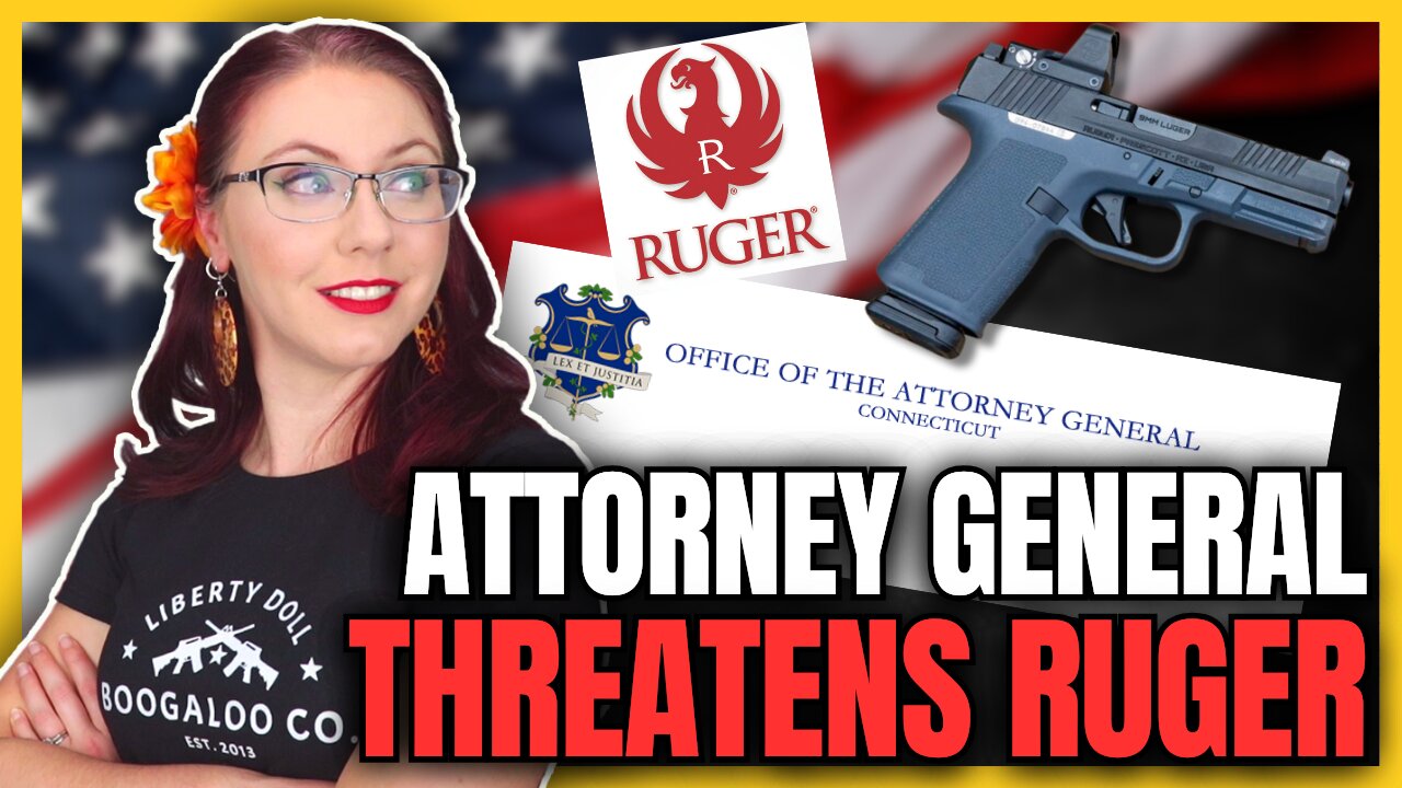 Attorney General Threatens Ruger