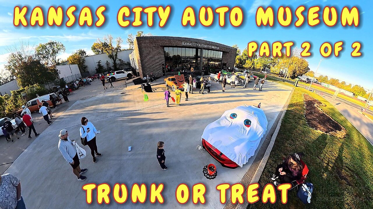 Trunk Or Treat At The Kansas City Auto Museum - Part 2 of 2 - October 18th, 2025