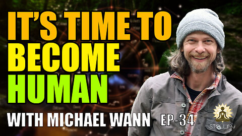 Becoming Human in a Scripted Reality | with Michael Wann