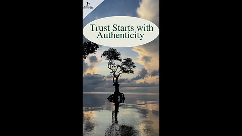 Building Trust: The Key to Authentic Relationships