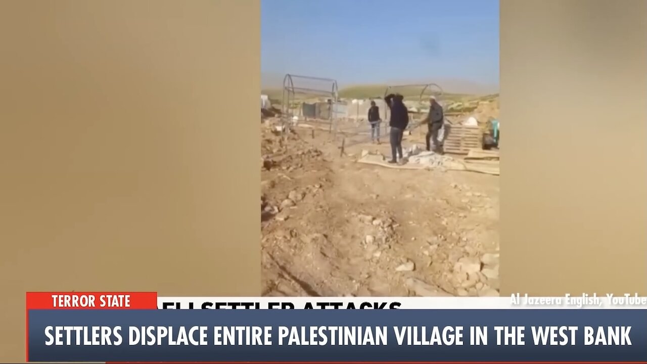 Settlers RAVAGING The West Bank