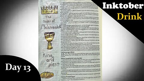 Inktober Day 13 - A Drink With Melchizedek