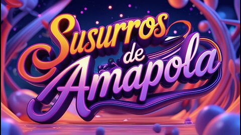 Susurros de Amapola...