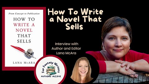 How to Write a Novel That Sells: Emotional Storytelling & Book Marketing Tips with Lana McAra