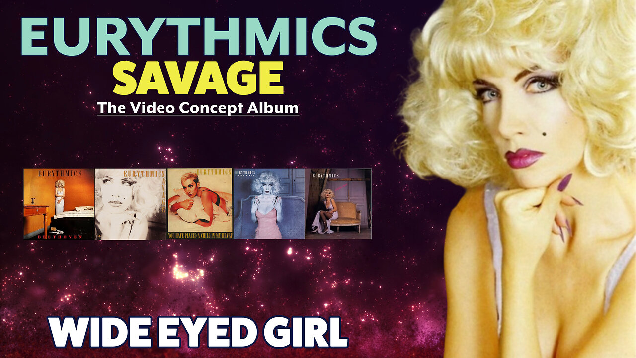 Eurythmics - Wide Eyed Girl (Savage / The Video Album - 1987)