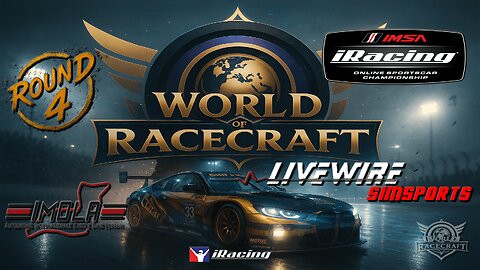 🔴LIVE - World of Racecraft / Livewire Simsports - Roud 4- iRacing