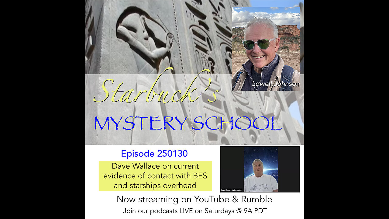 Starbucks Mystery School 250130 - David Wallace shares latest evidence of current BES contact