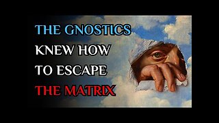 THE FORBIDDEN CHRISTIAN GOSPEL TRIED TO WARN US ABOUT THE MATRIX 👁️⃤