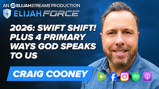 2026: Swift Shift! Plus 4 Primary Ways God Speaks To Us - Craig Cooney