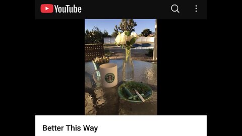 Better This Way: my song. Posting the link in comments to go to YouTube.
