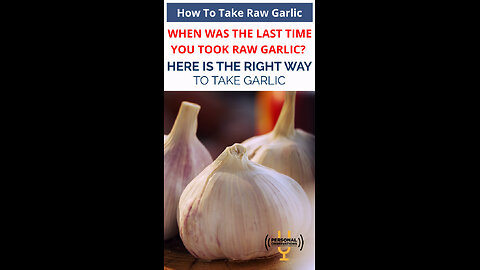 How to take raw garlic (short)