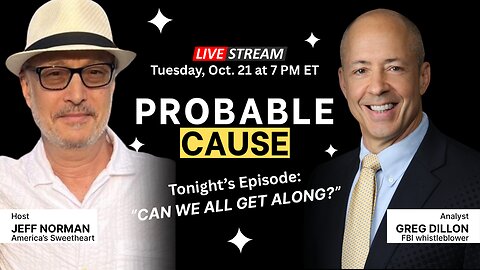 Probable Cause Ep. 3 (streams live on Oct. 21 at 7 PM ET)