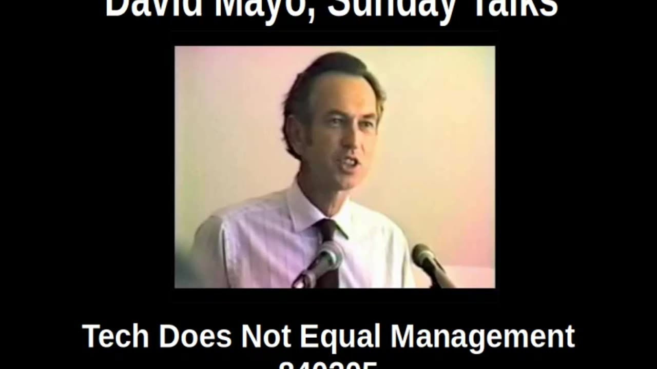 David Mayo, Tech Does Not Equal Management