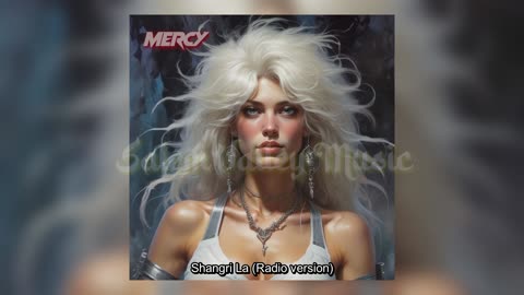 Mercy - Shangri La (Radio version)