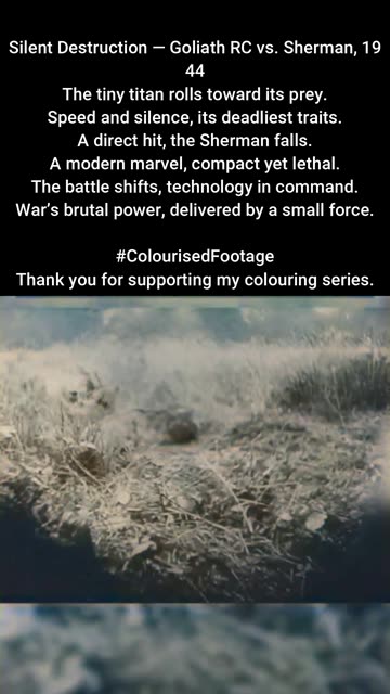 Silent Destruction Goliath RC Tank Knockout 1944 #ColourisedHistory