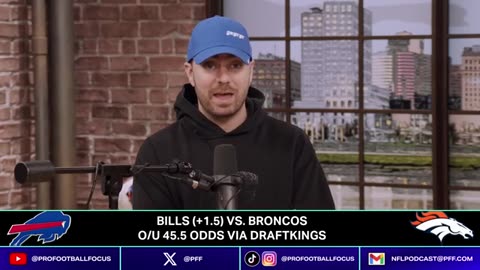 Buffalo Bills vs. Denver Broncos Preview & Prediction PFF