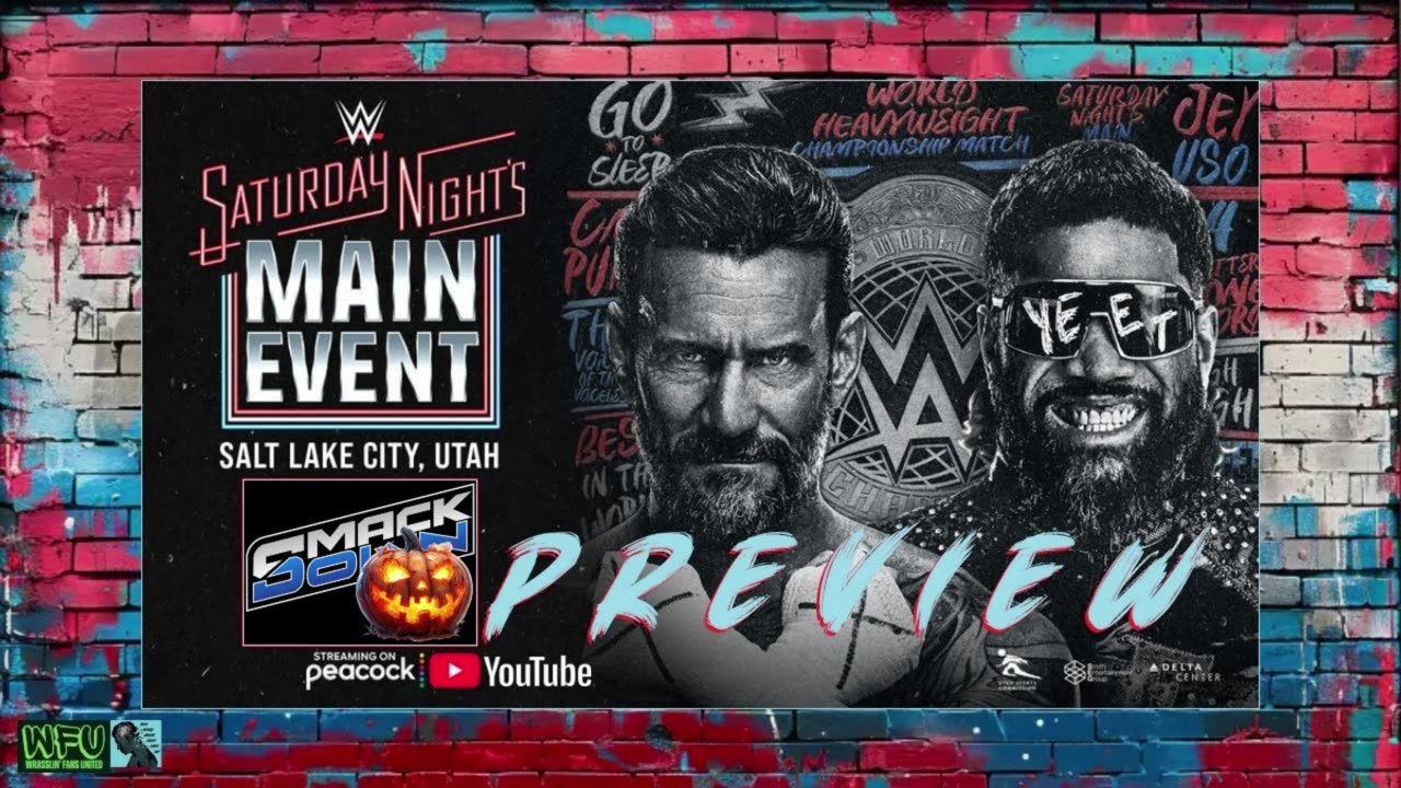 WWE SATURDAY NIGHT'S MAIN EVENT & HALLOWEEN SMACKDOWN : GET HYPED (w/ JAKE DeMARCO)