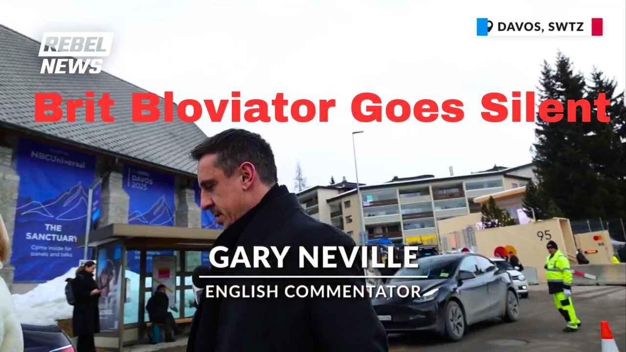 Starmer Loving Brit Bloviator Goes Silent in Davos