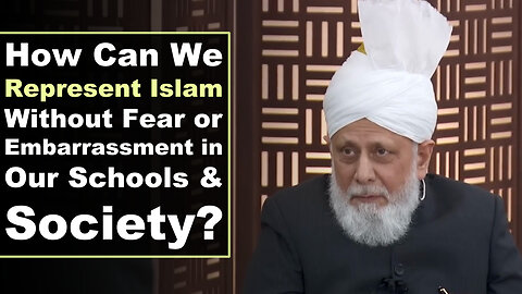 How Can We Represent Islam Without Fear or Embarrasment in Our Schools and Society?