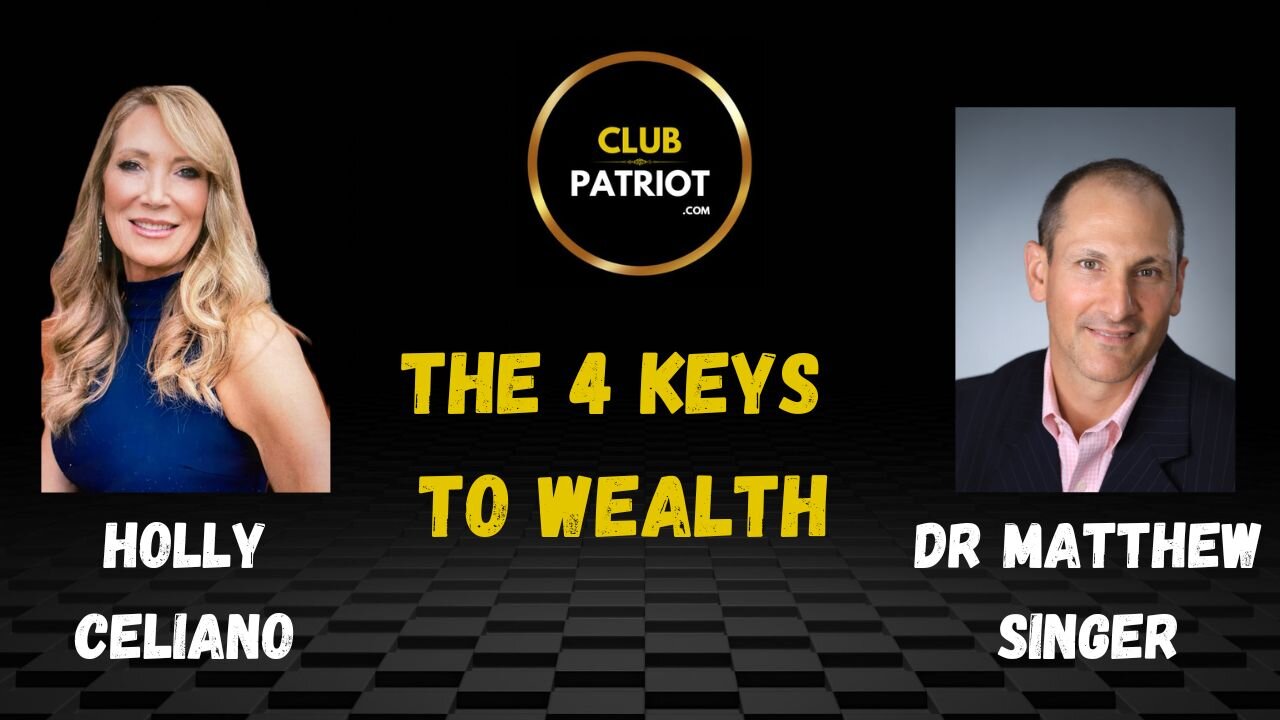 Holly Celiano & Dr Matthew Singer The 4 Keys To Wealth