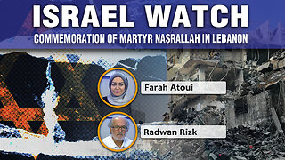 Israel Watch: Commemoration of Martyr Nasrallah in Lebanon