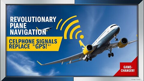 New Airplane Navigation Tech Uses Cellphone Signals to Replace GPS Emergency Flight System Explained