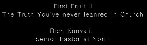 First Fruits II | Pastor Rich Kanyali