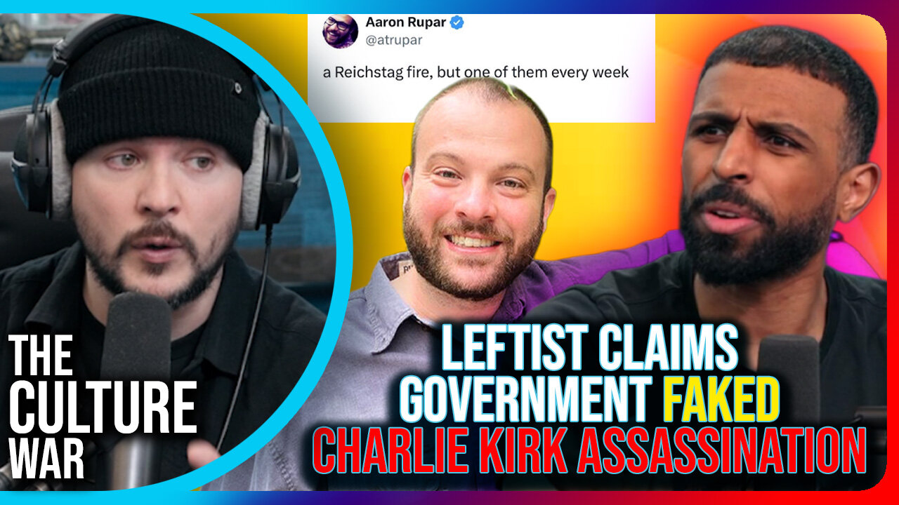 Leftist Claims Government Faked Charlie Kirk Assassination, Trump Shooting In Butler