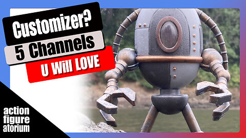 Are You An Action Figure Customizer? 5 Crafting Channels You Will Love | I Guarantee Results