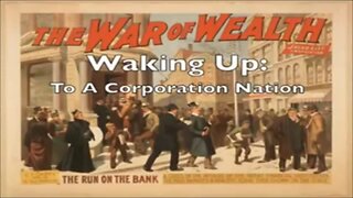 [Jan 31, 2014] Corporation Nation (The U.S. is a CORPORATION not a Country) [contrell69]