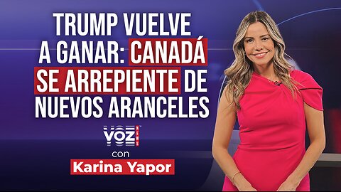 Trump vuelve a ganar: Canadá se arrepiente de nuevos aranceles