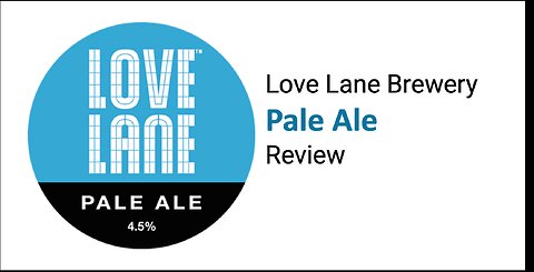 Love Lane's Pale Ale Review