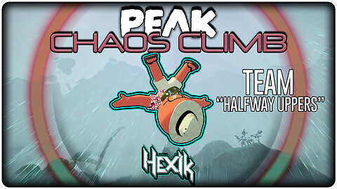 PEAK CHAOS CLIMB w/ CRGOODW1N | (PREMIUM STREAM)