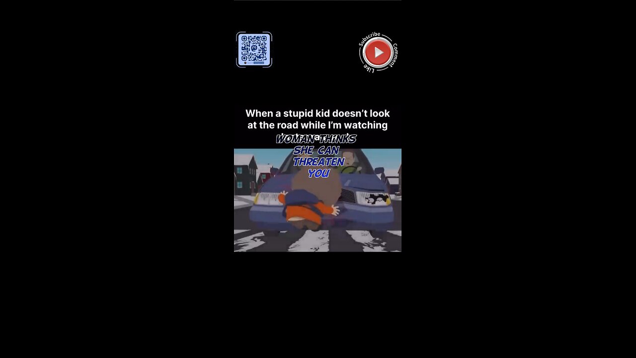 She thinks she can threaten you