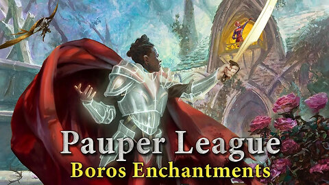 Pauper League - Boros Madness Enchantments - Trying to Remake Boros Glitters
