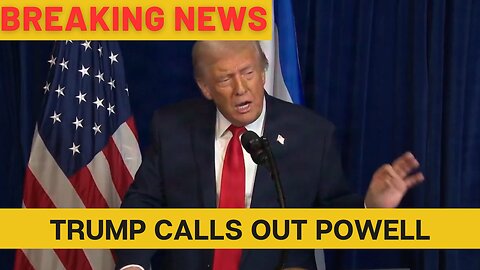 Donald Trump Calls Out Jerome Powell, Talks GDP Numbers