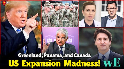 Greenland, Panama, and Canada: Trump’s Vision for US Expansion Sparks Global Reactions -WorldEye