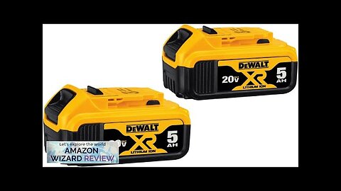 DEWALT 20V MAX XR Battery 5 Ah 2-Pack (DCB205-2) Review