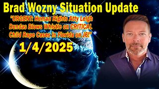 Brad Wozny Update Jan 4: "URGENT: Human Rights Atty Leigh Dundas Blows Whistle on CRITICAL Child Rape Cases in Florida on J6!"