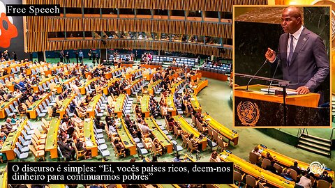 O DISCURSO DO CHAPO na ONU: “EI, VOCÊS PAÍSES ricos, DEEM-nos DINHEIRO para CONTINUARMOS POBRES”