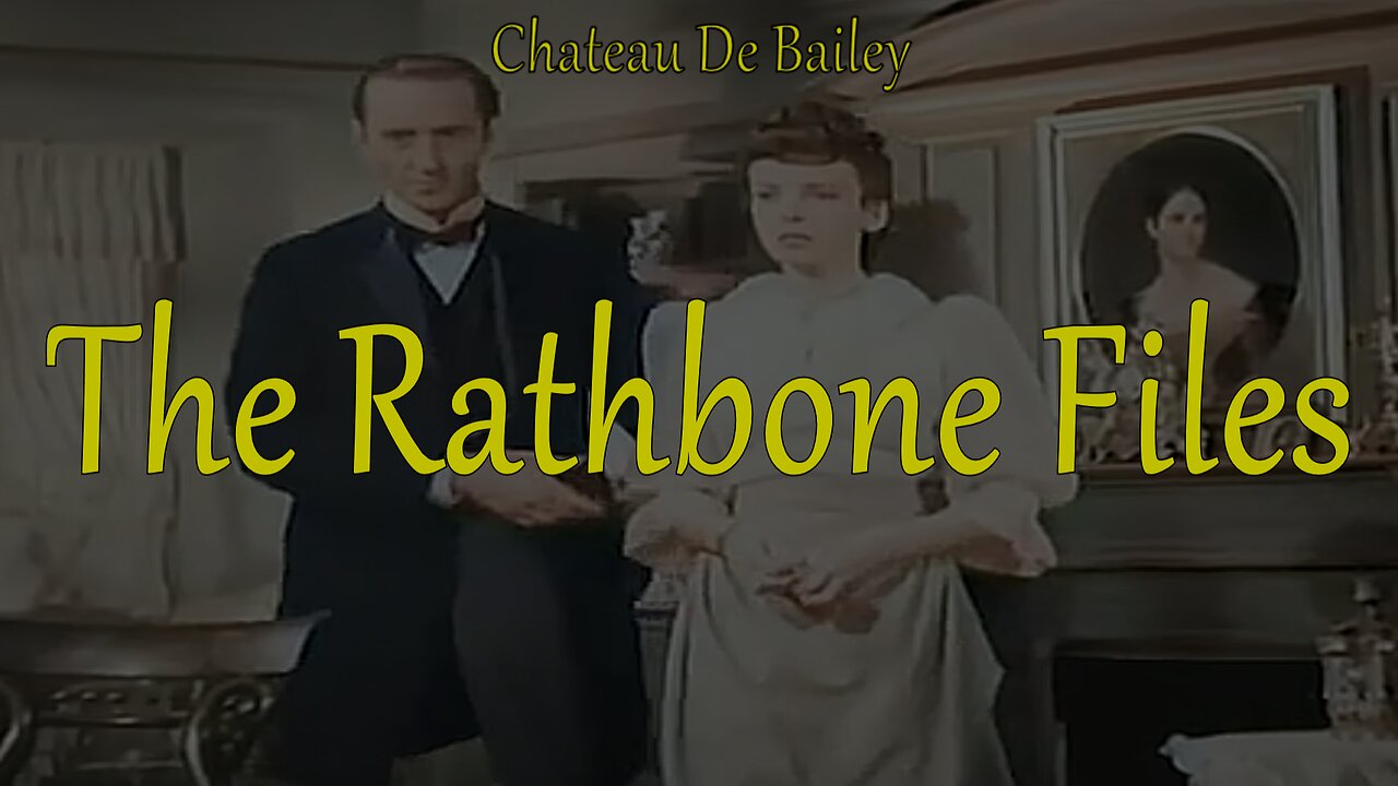 The Rathbone Files
