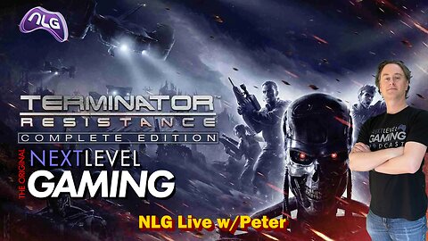 NLG Live W/ Peter: Terminator Resistance