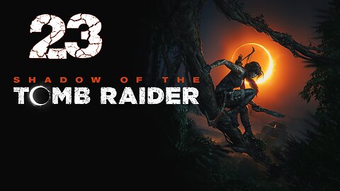 Shadow of the Tomb Raider 023 Trial of the Serpent