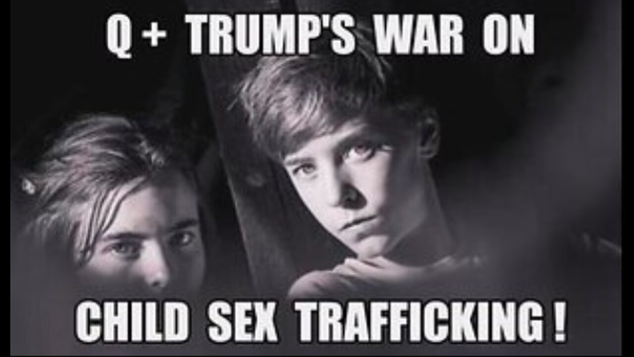 Q+ Trump Earthallance : War On Child Sex Trafficking! The Worldwide Covert Military Sting Operation