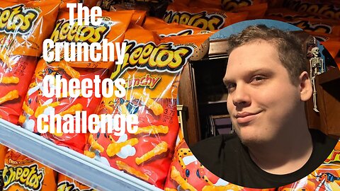 The Crunchy Cheetos Challenge