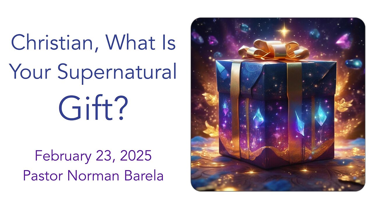 Christian, What Is Your Supernatural Gift?