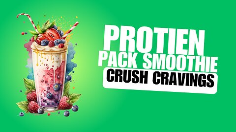 Protein-Packed Smoothies: Crush Cravings for Hours! 🥤