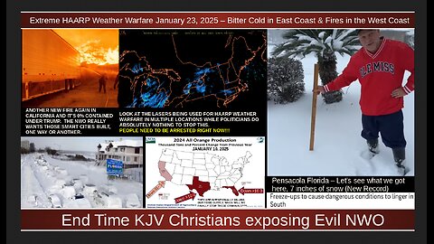 Extreme HAARP Weather Warfare January 23, 2025 – Bitter Cold in East Coast & Fires in the West Coast